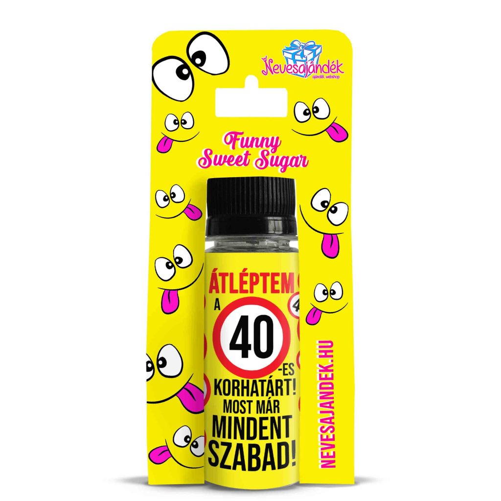 vicces ajándék - vicces cukor - 40. szülinapi ajándék