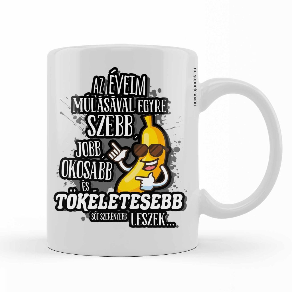 vicces bögre - vicces ajándék - szülinapi ajándék