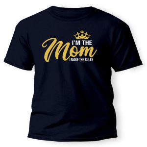 Vicces Pólók - I am the Mom - Unisex Póló - Anyák Napi Ajándék