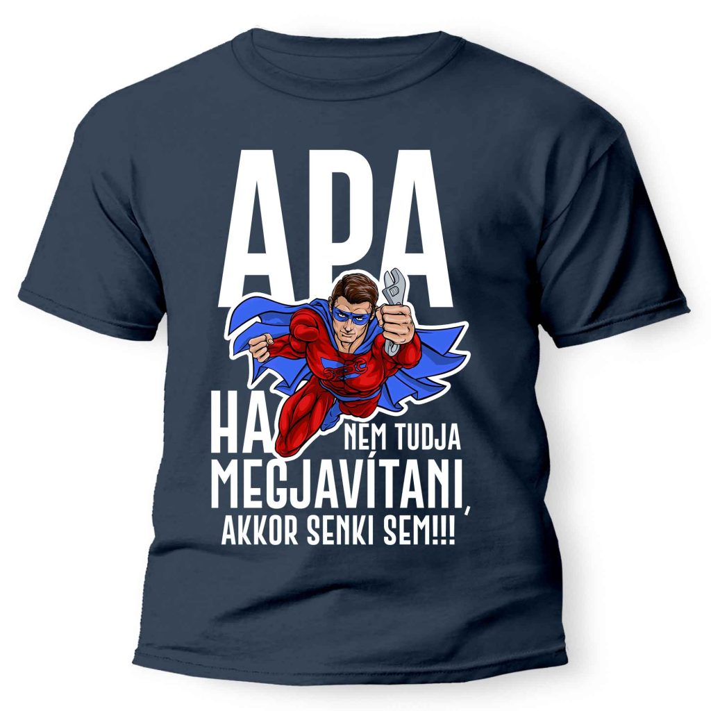 vicces pólók - póló apának - apák napi ajándék