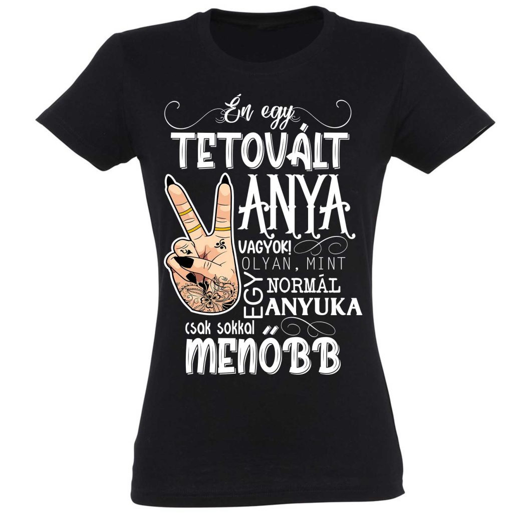 vicces női pólók - vicces pólók - vicces ajándék nőknek - szülinapi ajándék