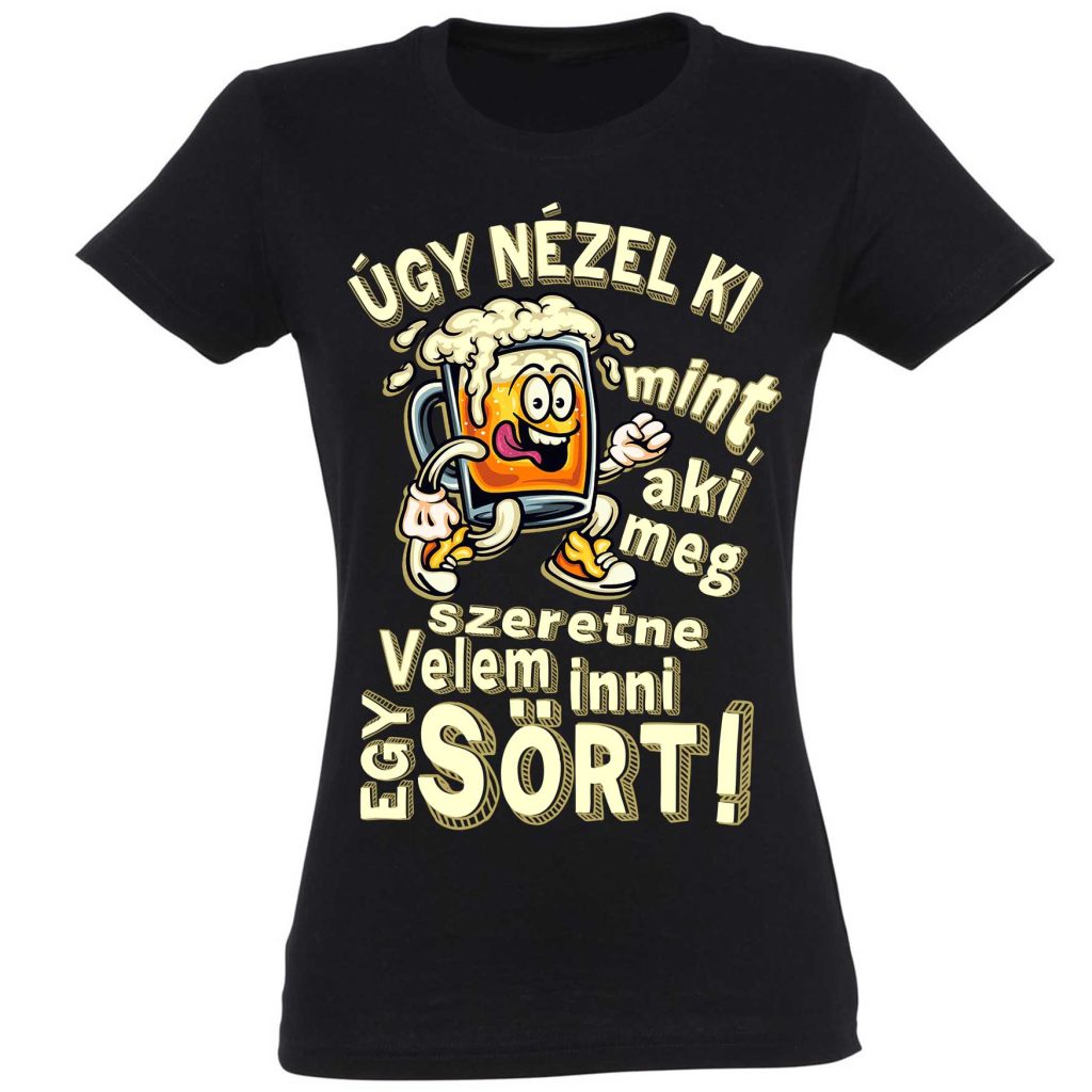 vicces női pólók - vicces pólók - vicces ajándék nőknek - szülinapi ajándék