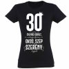 vicces pólók - női pólók - 30. szülinapi ajándék - szülinapi ajándékok