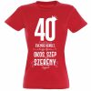 vicces pólók - női pólók - 40. szülinapi ajándék - szülinapi ajándékok