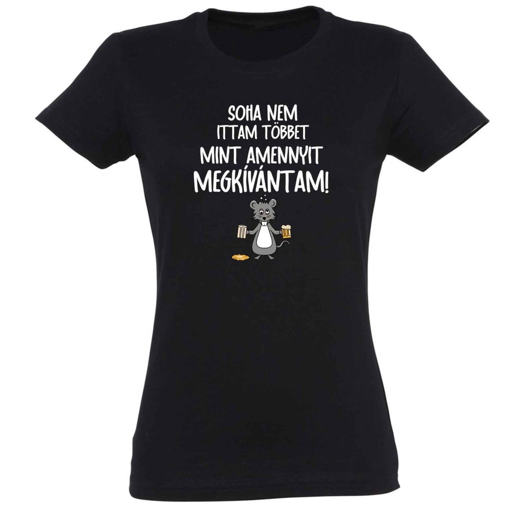 vicces pólók, női pólók, ivós póló, vicces ajándék